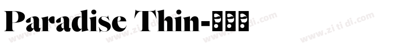 Paradise Thin字体转换